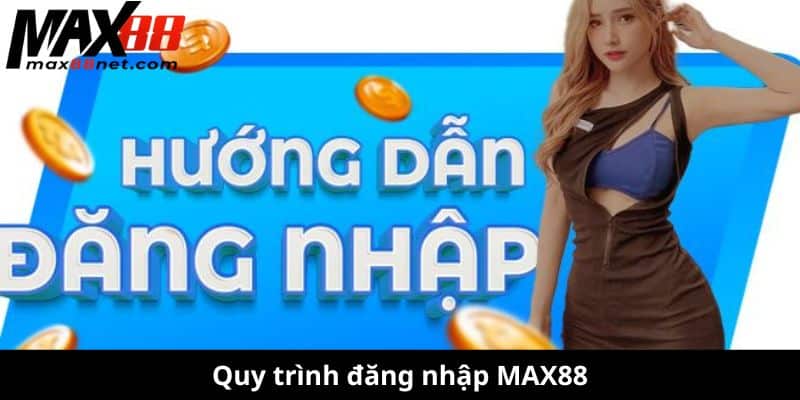 đăng nhập MAX88